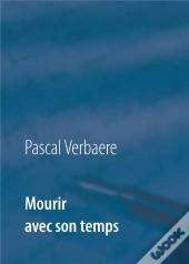 Mourir Avec Son Temps