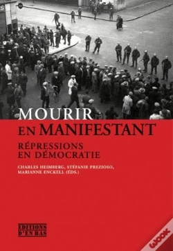 Capa do artigo Mourir En Manifestant ; Répressions En Démocratie
