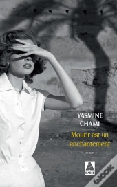 Mourir Est Un Enchantement