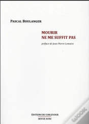 Capa do artigo Mourir Ne Me Suffit Pas