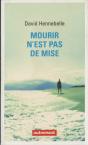 Mourir N'Est Pas De Mise - Preview
