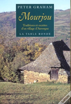 Capa do artigo Mourjou ; Traditions Et Recettes D'Un Village D'Auvergne