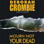 Mourn Not Your Dead - Preview