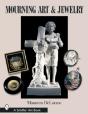 Mourning Art & Jewelry - Preview