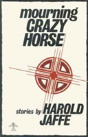 Mourning Crazy Horse - Preview