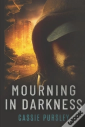 Mourning In Darkness