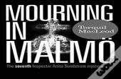 Mourning In Malmo