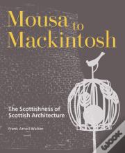 Mousa To Mackintosh
