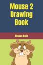 Mouse 2 Drawing Book - Preview