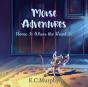 Mouse Adventures: Home Is Where The Hear - Preview