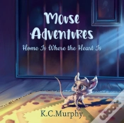 Capa do artigo Mouse Adventures: Home Is Where The Hear