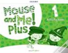 Mouse And Me! Plus: Level 1: Activity Book