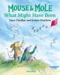 Mouse And Mole: What Might Have Been - Preview