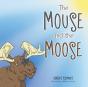 Mouse And The Moose - Preview