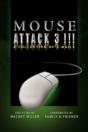 Mouse Attack 3!!! - Preview