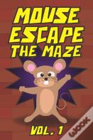 Mouse Escape The Maze Vol. 1