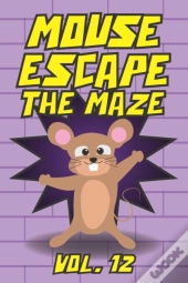 Mouse Escape The Maze Vol. 12