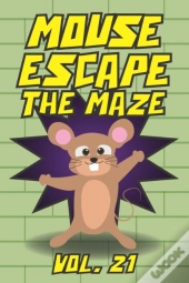 Mouse Escape The Maze Vol. 21