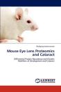 Mouse Eye Lens Proteomics And Cataract - Preview
