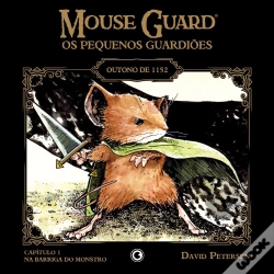 Capa do artigo Mouse Guard – Os Pequenos Guardiões: Outono De 1152 – Capítulo 1