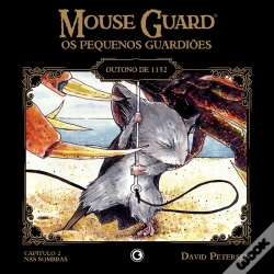 Capa do artigo Mouse Guard – Os Pequenos Guardiões: Outono De 1152 – Capítulo 2