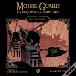 Capa do artigo Mouse Guard – Os Pequenos Guardiões: Outono De 1152 – Capítulo 5