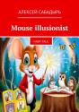 Mouse Illusionist - Preview