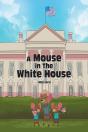 Mouse In The White House - Preview