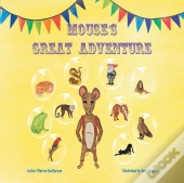 Mouse'S Great Adventure
