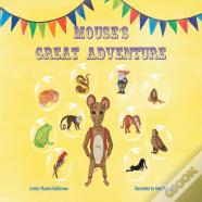 Mouse'S Great Adventure