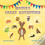 Mouse'S Great Adventure