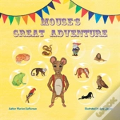 Mouse'S Great Adventure