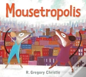 Mousetropolis