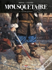 Mousquetaire Tome 1 : Alexandre De Bastan
