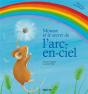Mousse Et Le Secret De L'Arc En Ciel - Preview