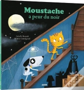 Moustache A Peur Du Noir