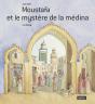 Moustafa Et Le Mystère De La Médina - Preview