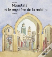 Moustafa Et Le Mystère De La Médina
