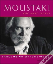 Moustaki  Chaque Instant Est Toute Une Vie