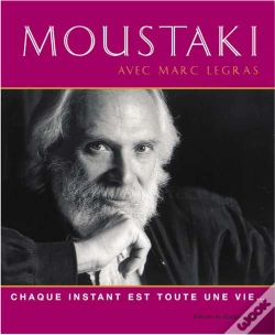 Capa do artigo Moustaki  Chaque Instant Est Toute Une Vie