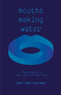 Mouths Making Water - Preview