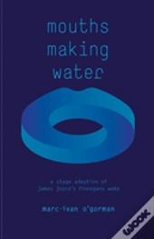 Mouths Making Water