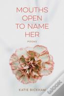 Mouths Open To Name Her