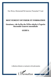 Capa do artigo Mouvement Ouvrier Et Formation ; Généses De La Fin Du Xix Siècle À L