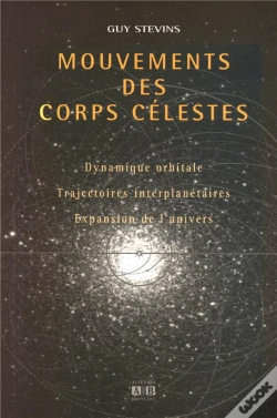 Capa do artigo Mouvements Des Corps Celestes ; Dynamique Orbitale ; Trajectoires Interplanetaires ; Expansion De L'Univers