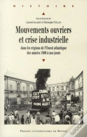 Capa do artigo Mouvements Ouvriers Et Crise Industrielle ; Dans Les Régions De L