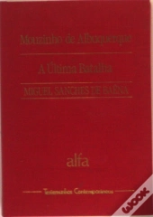 Mouzinho de Albuquerque - A Última Batalha