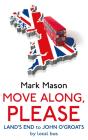 Move Along, Please - Preview
