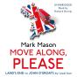 Move Along, Please - Preview