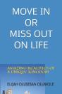 Move In Or Miss Out On Life - Preview